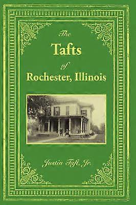 De Tafts van Rochester, Illinois