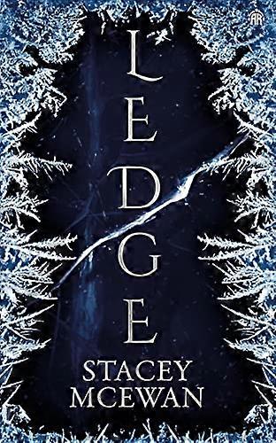 Ledge: The Glacian Trilogy Book I