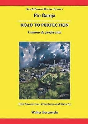 Baroja: Drumul către perfecțiune