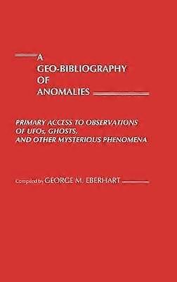 A Geo-Bibliography of Anomalies