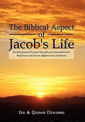The Biblical Aspect of Jacob's Life