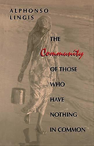 The Community of Those Who Have Nothing in Common