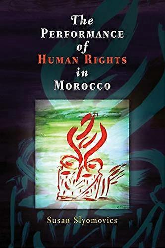 The Performance of Human Rights in Morocco