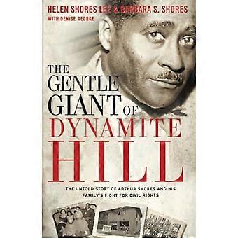 Sanfter Riese von Dynamit Hill