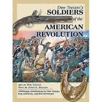Don Troiani Soldaten der amerikanischen Revolution