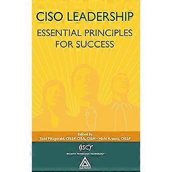 Ciso-lederskap: Viktige prinsipper for suksess