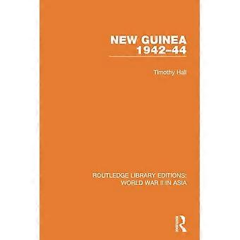 New Guinea 1942-44 (Routledge Library Editions: World War II in Asia)