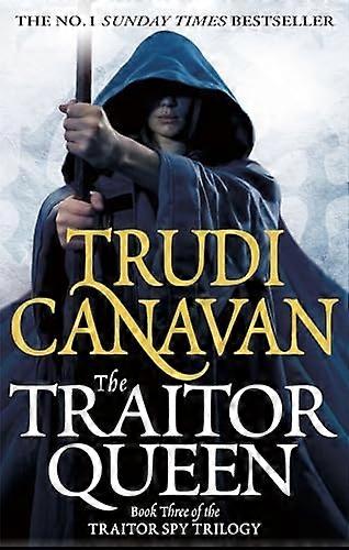 La reina traidora: libro 3 de la espía traidor