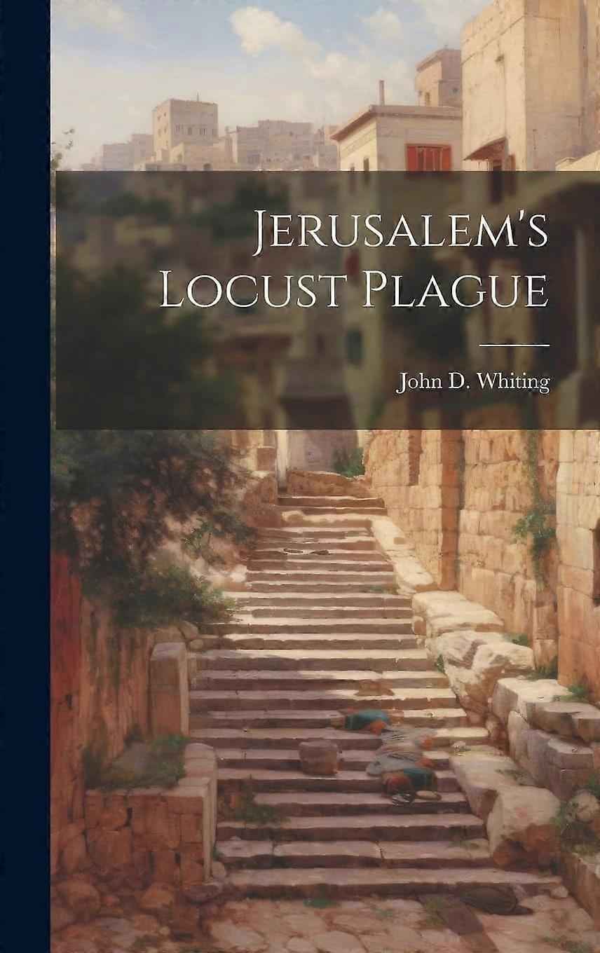 Jerusalem's locust plague