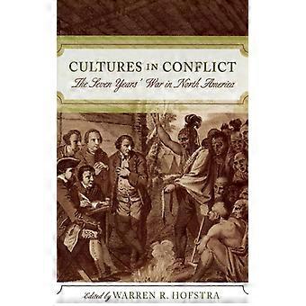 Cultures In Conflict The Seven Years' War In North America - Bloomsbury Publishing PLC - Paperback - English Book - History