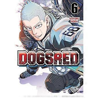 Dogsred Vol. 6 Volume 6