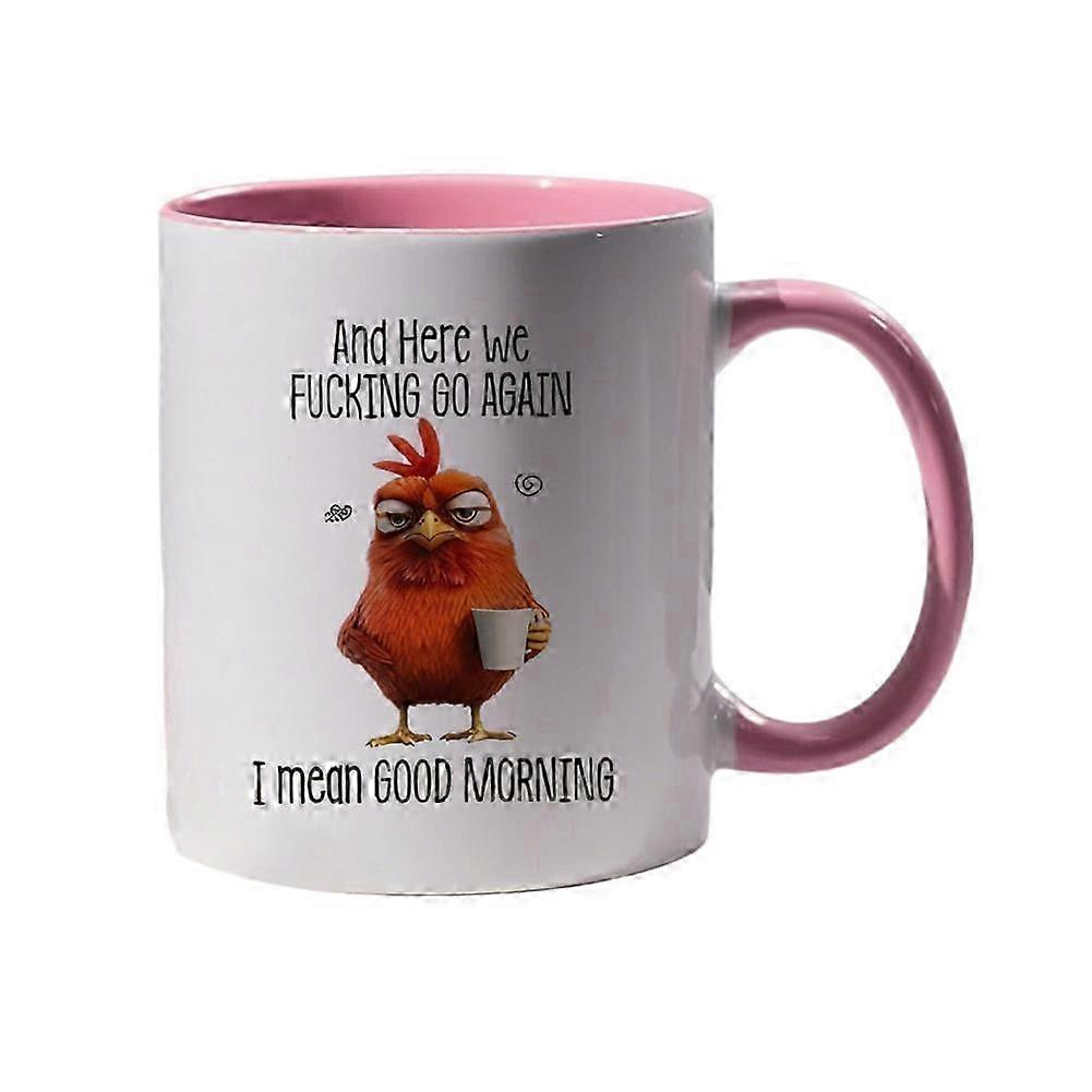11oz Funny Ceramic Mug Here We Go Again