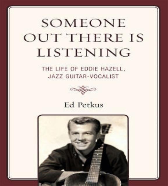 Someone Out There Is Listening by Ed Petkus Paperback Book
