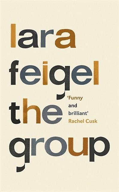 Group - Lara Feigel