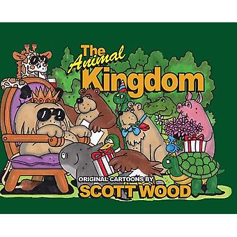 The Animal Kingdom Original Cartoons By Scott Wood - Wood, Scott