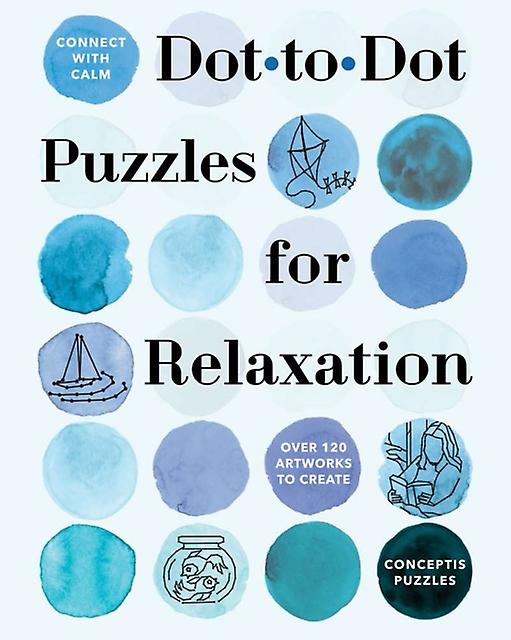 Connect With Calm Dottodot Puzzles For Relaxation Paperback