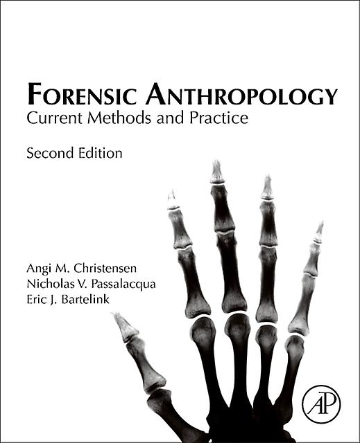Forensic Anthropology - Bartelink, Eric J - Hardback - English Book - Forensic science
