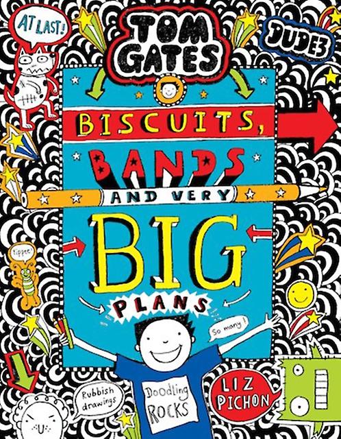 Tom Gates Biscuits Bands And Very Big Plans by Liz Pichon Paperback