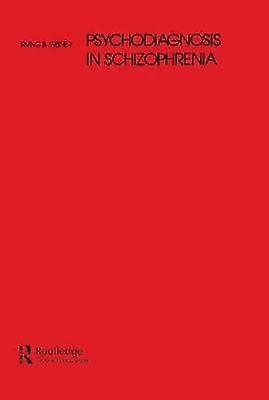 Psychodiagnosis in Schizophrenia