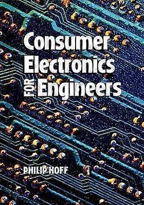 Consumer Electronics for Engineers