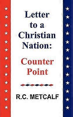 Letter to a Christian Nation Counter Point