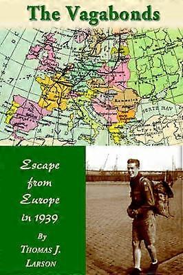 The Vagabonds Escape from Europe in 1939