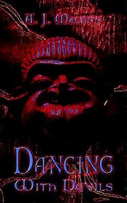 Dancing with Devils Portrait of an ArtistPathology of a Madman