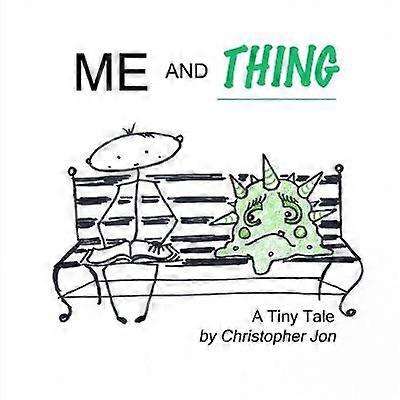 Me and Thing