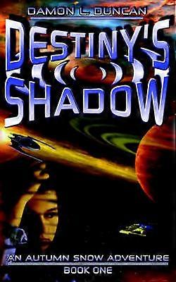 Destiny's Shadow