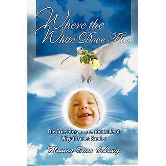 Where the White Dove Flies