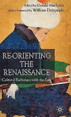 Re-Orienting the Renaissance