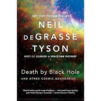 Death by Black Hole And Other Cosmic Quandaries