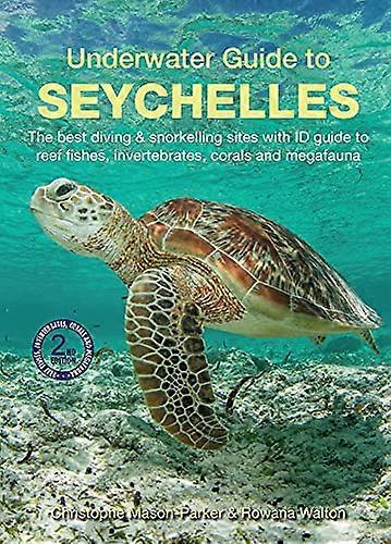 Underwater Guide to Seychelles (2nd edition)
