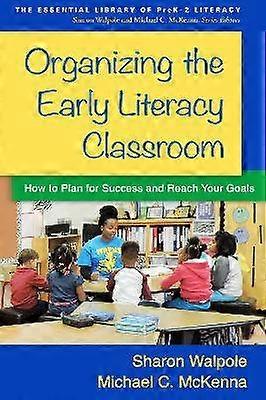 Organizing the Early Literacy Classroom