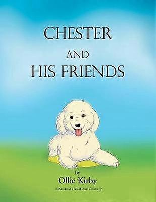 Chester and his Friends