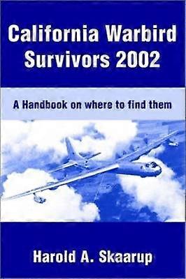 California Warbird Survivors 2002