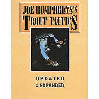Joe Humphreys's Trout Tactics