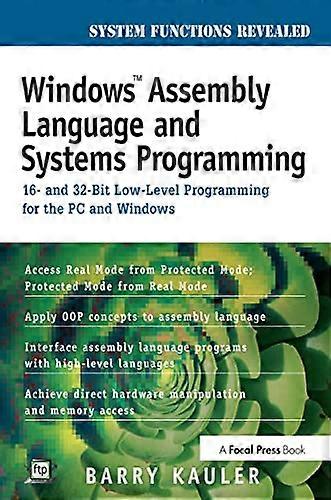 Windows Assembly Language and Systems Programming: 16- och 32-bitars lågnivåprogrammering för PC och Windows