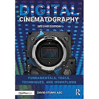 Digitale cinematografie: - Basisprincipes, hulpmiddelen, - Technieken en workflows