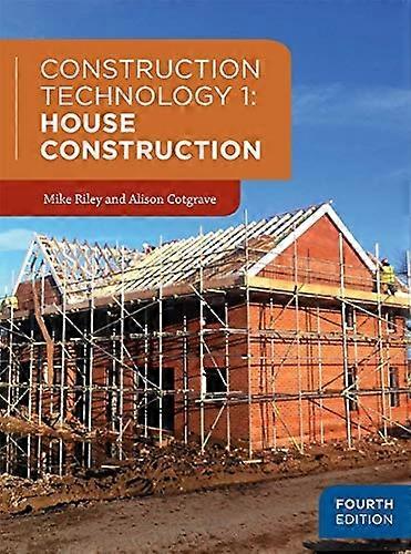 Construction Technology 1: House Construction