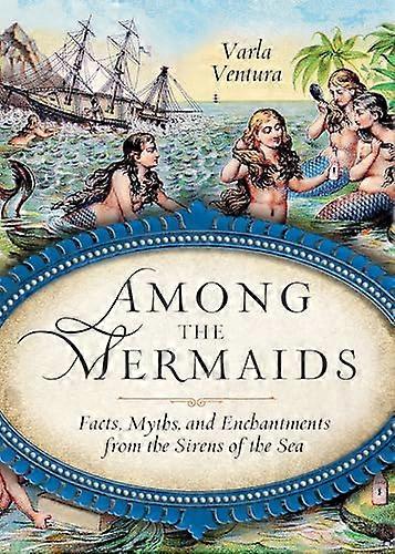 Among the Mermaids