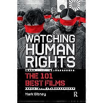 Å se Human Rights: De 101 beste filmene