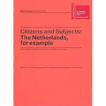 Citoyens et sujets : les Pays-Bas, par exemple