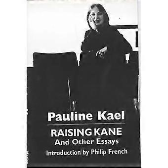 Raising Kane und andere Essays