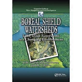 Bacias hidrográficas do Escudo Boreal: Ecossistemas de trutas-do-lago em um ambiente em transformação - Taylor & Francis Ltd - Livro em brochura - pt