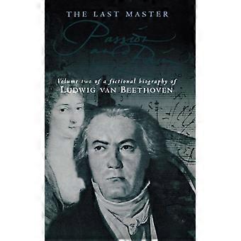 The last master passion and pain