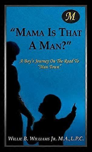 Mama is that a man