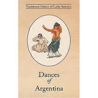 Dances Of Argentina