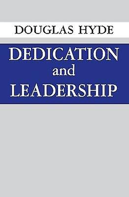 Dedication and Leadership