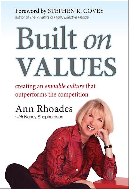 Built On Values by Ann Rhoades Hardback Book